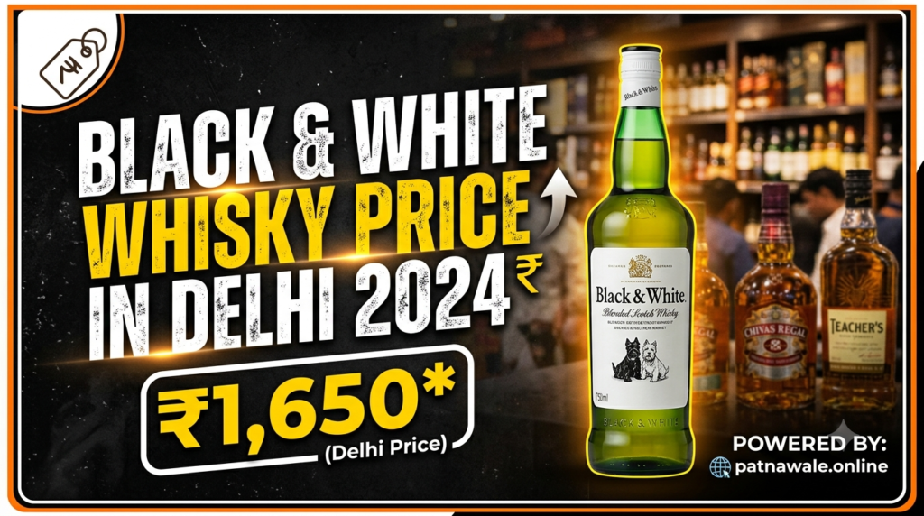 black and white whisky price in delhi